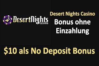Desert Nights Casino Ingen innskuddsbonus 🤑 $ 10 som ingen innskuddsbonus